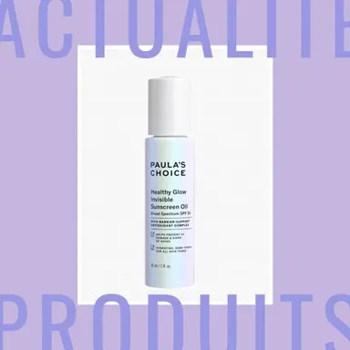 Une nouvelle Huile Solaire Invisible SPF 30 pour le visage de Paula’s Choice