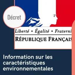 Information sur les caractéristiques environnementales des produits : le Décret est paru