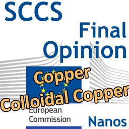 Copper (nano) et Colloidal Copper (nano) : Opinion finale du CSSC