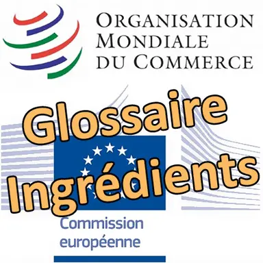 La Commission européenne notifie le glossaire des ingrédients cosmétiques à l'OMC