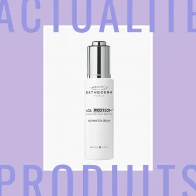 Age Proteom Advanced Serum d’Institut Esthederm, une nouvelle vision du vieillissement cutané !