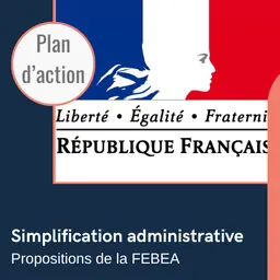 Loi de simplification : pas si simple, pour la FEBEA